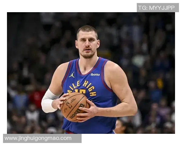 约基奇伤情更新 复出时间尚无确定 官方未给出明确恢复预期 约基奇伤情更新 复出时间尚无确定 官方未给出明确恢复预期